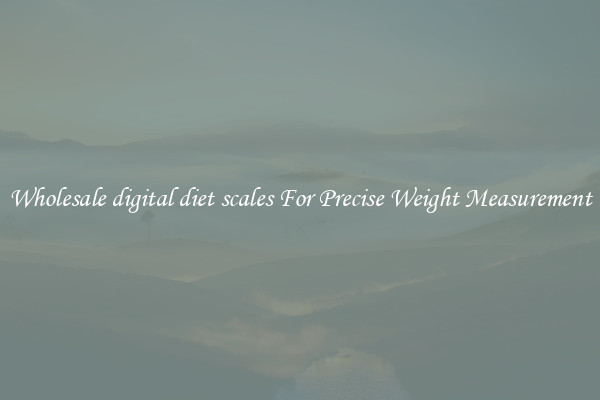 Wholesale digital diet scales For Precise Weight Measurement