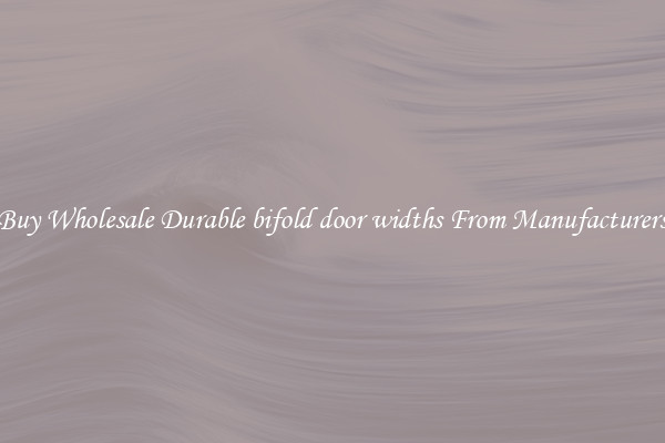 Buy Wholesale Durable bifold door widths From Manufacturers