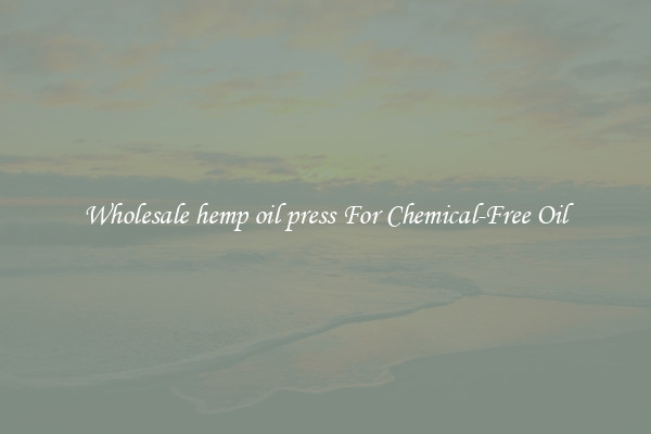 Wholesale hemp oil press For Chemical-Free Oil