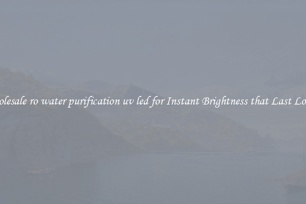 Wholesale ro water purification uv led for Instant Brightness that Last Longer